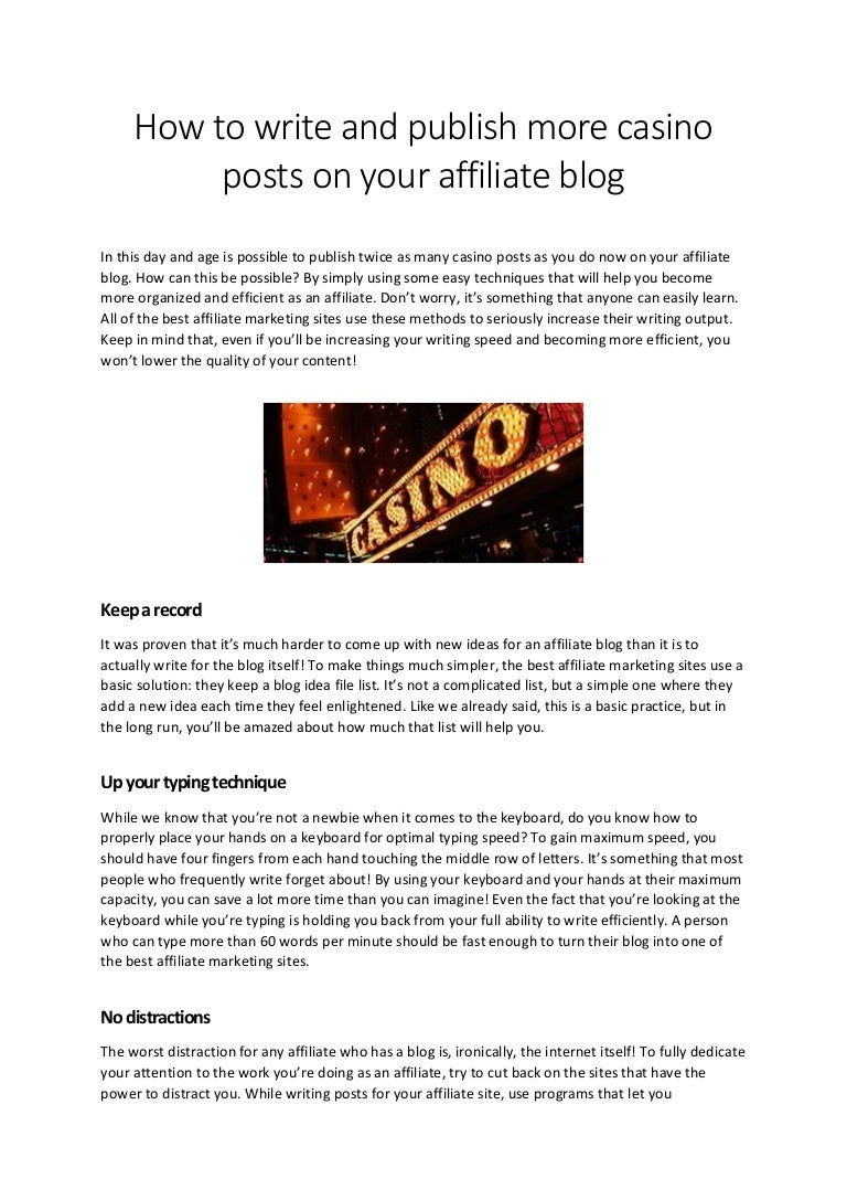 How to write and publish more casino posts on your affiliate blog