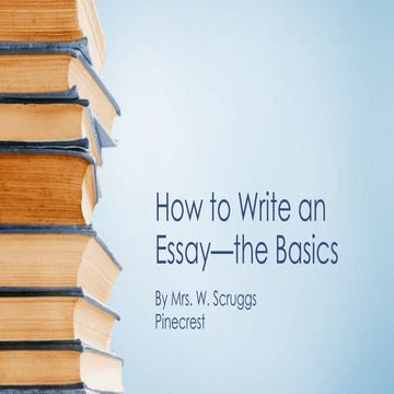 How to write an essay by W. Scruggs