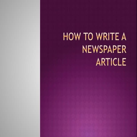 How to write a newspaper article