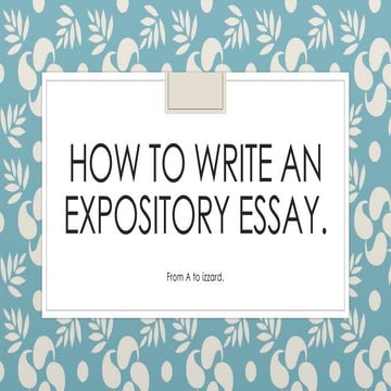 How to write an expository essay