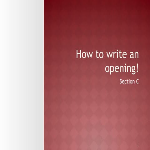 How to write an opening2