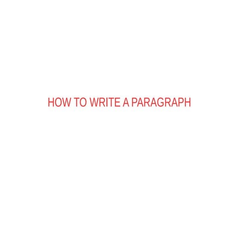 How to write a paragraph