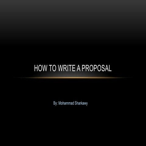How to write a proposal