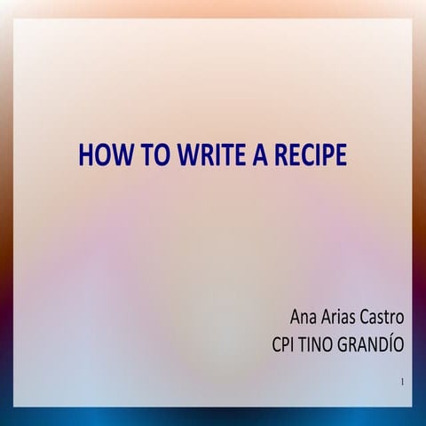 How to write a recipe