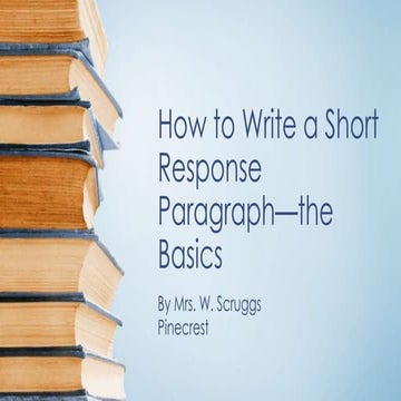 How to write a short response paragraph mine
