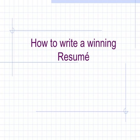 How to write a winning resume