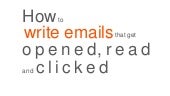How to Write Emails that Get Opened...