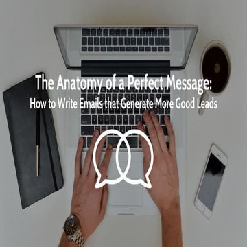 The Anatomy of a Perfect Email: How to Write Messages That Turn Into Sales