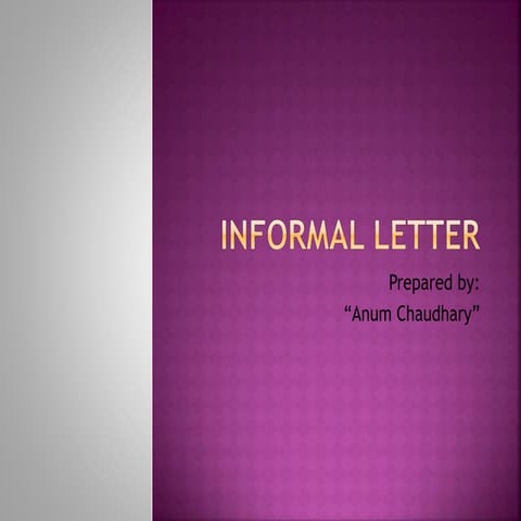 How to write informal letter?