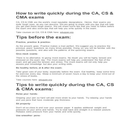 How to write quickly during the ca