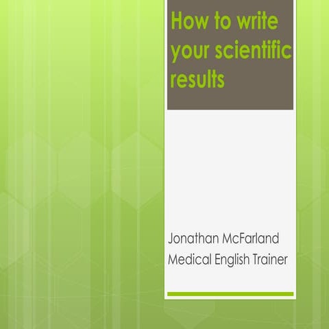 How to write your scientific results 