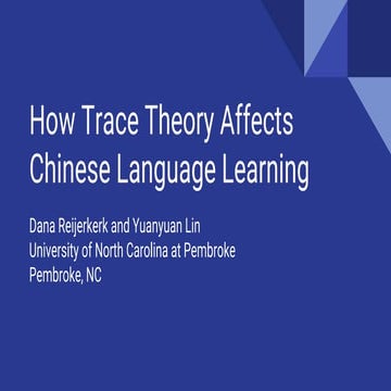 2016 NCLC-How trace theory affects chinese language learning