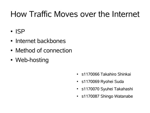 How Traffic Moves over The Internet