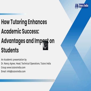 How Tutoring Enhances Academic Success Advantages and Impact on Students.pptx
