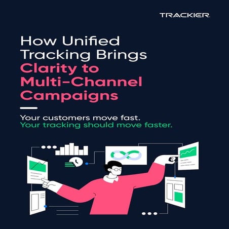 How Unified Tracking Brings Clarity to Multi-Channel Campaigns.pdf