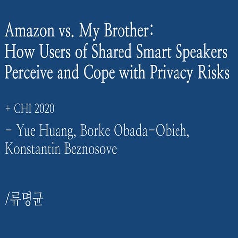 How users of shared smart speakers perceive and cope with privacy risks