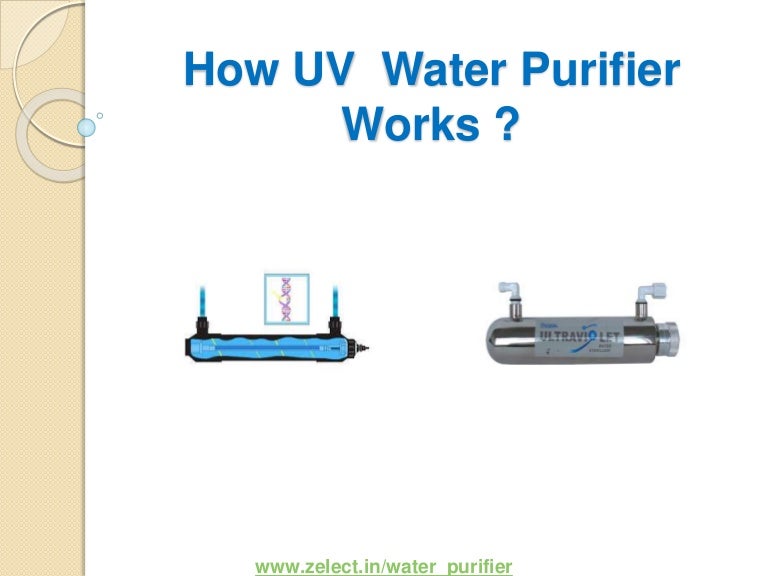 How UV Water Purifier works