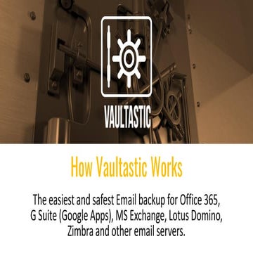 How vaultastic works