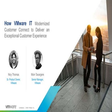 How VMware IT Modernized My VMware to Deliver an Exceptional Customer Experience