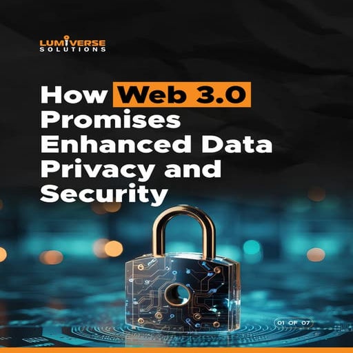 Web 3.0 in Data Privacy and Security | Data Privacy |Blockchain ...