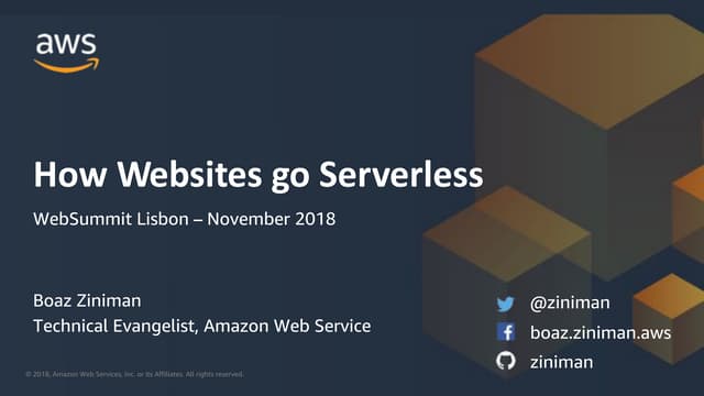 How Websites go Serverless - WebSummit Lisbon 2018