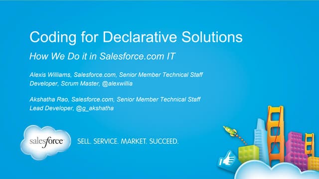 Coding for Declarative Customizations: How We Do It in Salesforce.com IT