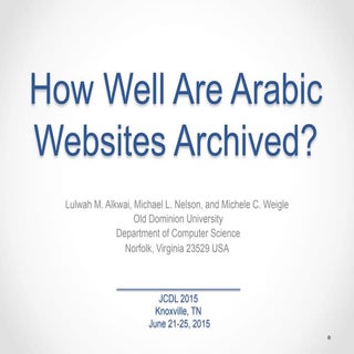 JCDL2015: How Well are Arabic Websi...