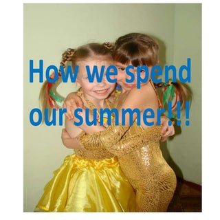 How  we spend  our summer