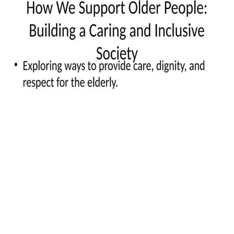 How We Support Older People and building | PPTX