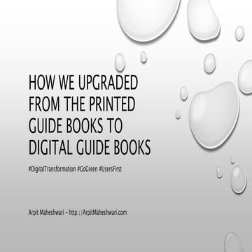 How we upgraded from the printed guide books to digital guide books