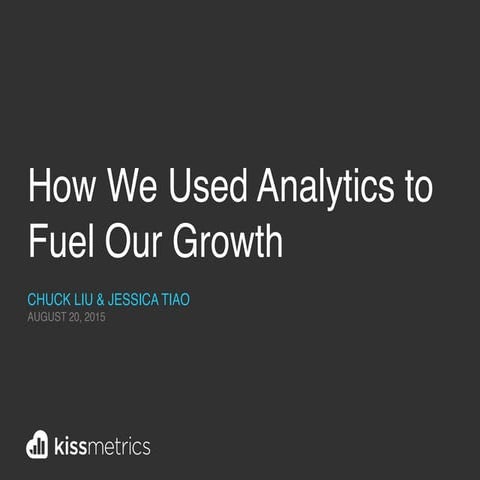 How We Used Analytics to Fuel Our Growth