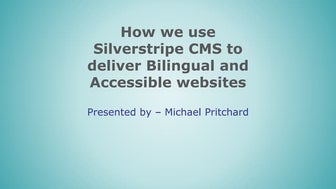 How we use Silverstripe CMS to deliver bilingual and accessible websites