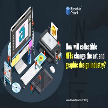 How will collectible nf ts change the art and graphic design industry
