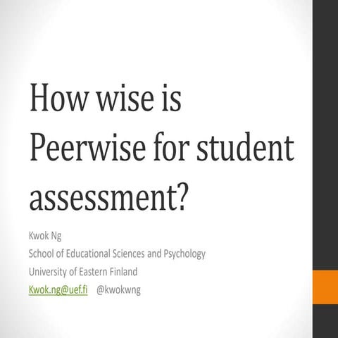 How wise is peerwise for assessment