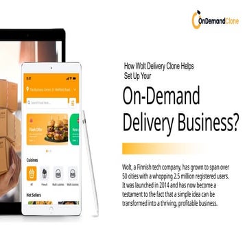 How Wolt Delivery Clone Helps Set Up Your On-Demand Delivery Business?