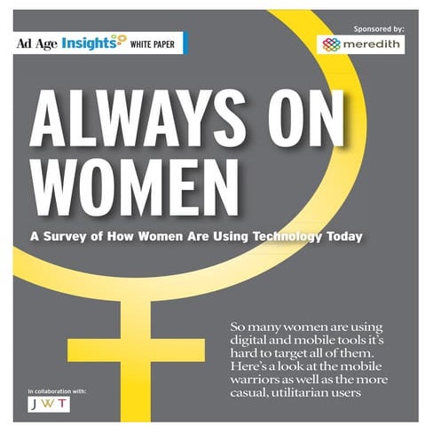 Ad Age Research: How women are using technology today  