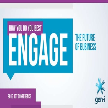 Engage the future of business