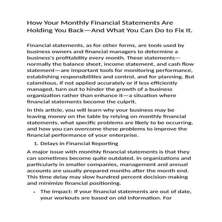 How Your Monthly Financial Statements Are Holding You Back.docx