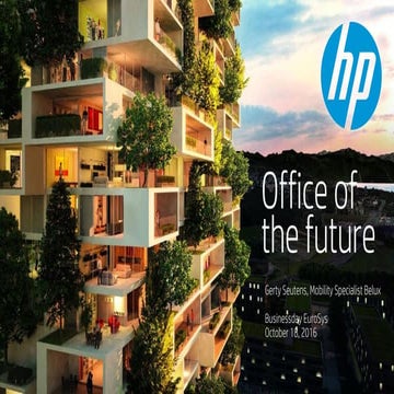 Businessday okt 2016 - HP - The Office of the future