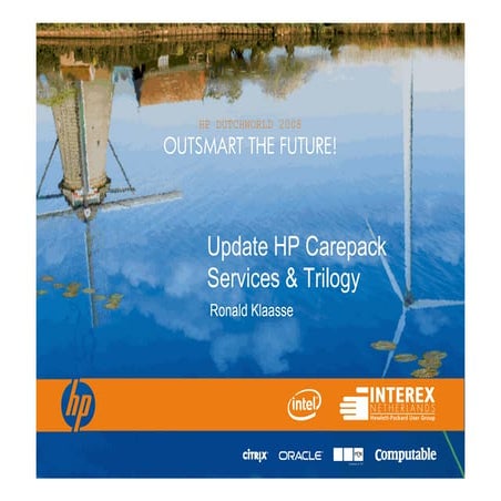 HP Carepack Update & Trilogy Ronald Klaasse