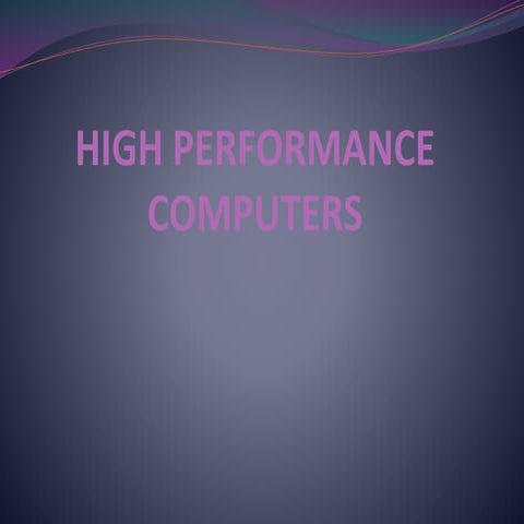 High Performance Computer | PPT