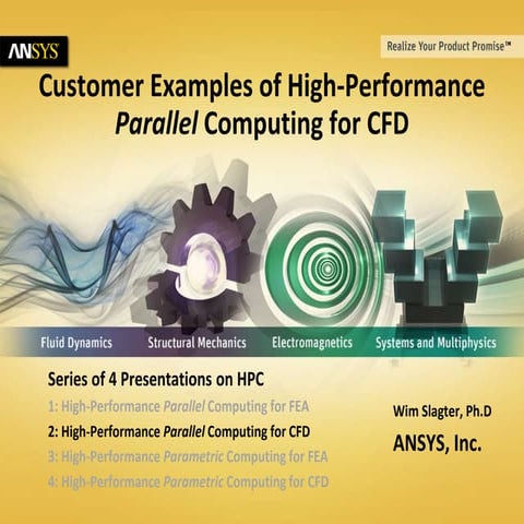 HPC Parallel Computing for CFD - Customer Examples (2 of 4)