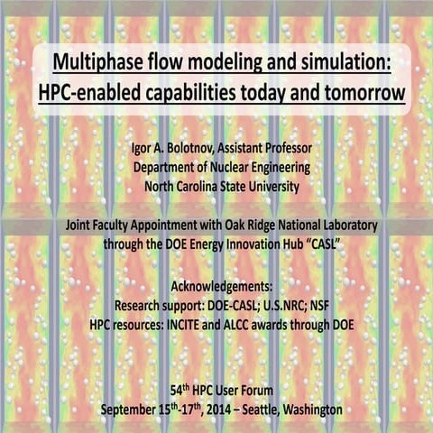 Multiphase Flow Modeling and Simulation: HPC-Enabled Capabilities Today and T...