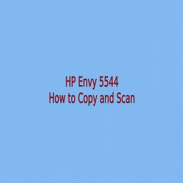 Hp envy 5544 - How to copy and Scan 