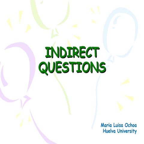 Indirect Questions for Politeness