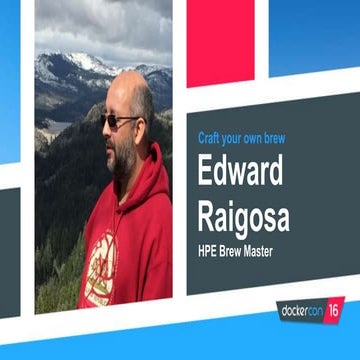 Chugging Our Own "Craft Brew” – HPE’s Journey Towards Containers-as-a-Service...