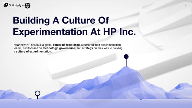 Building a Culture of Experimentation at HP