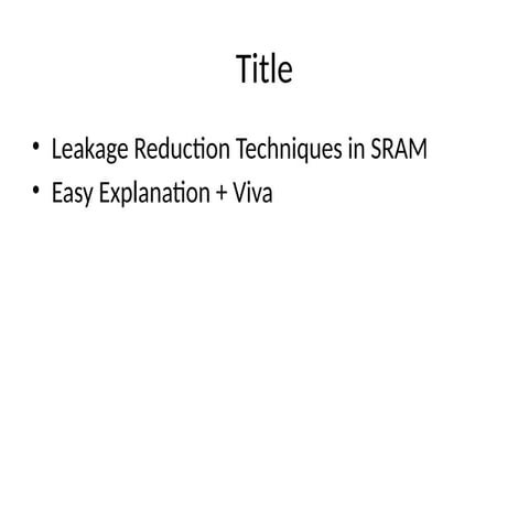 Advanced Leakage Reduction Techniques in SRAM for Low-Power VLSI Design ...