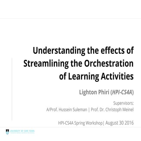 Understanding the Effects of Streamlining the Orchestration of Learning Activ...