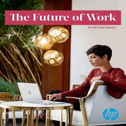 The Future of Work Report | Andrew Bowell, Chief Disrupter, HP